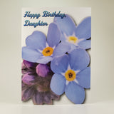 Forget Me Not Birthday Daughter  (from one parent or both parents)